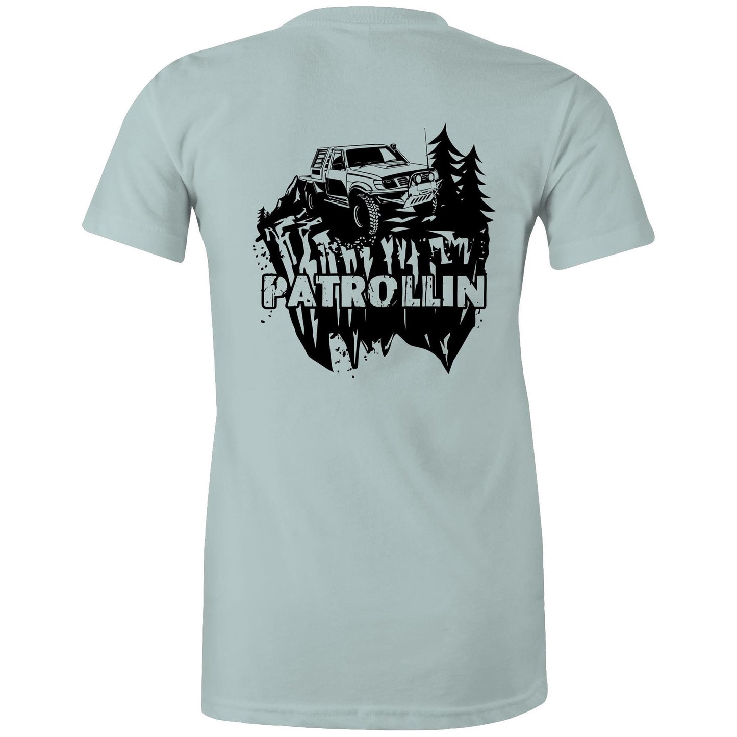 Patrollin Womans Tee